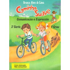Caminho Suave - 3ª Série Caminho Suave - 3ª Série