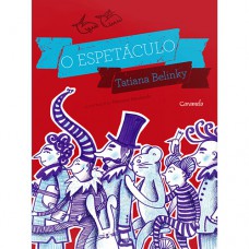 O espetáculo O espetáculo