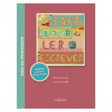 Para brincar de ler e escrever
