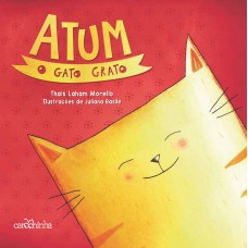 Atum, o gato grato