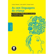 As Cem Linguagens da Criança As Cem Linguagens da Criança