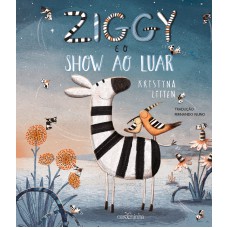 Ziggy e o show ao luar Ziggy e o show ao luar