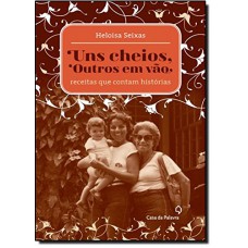 Uns cheios, outros em vão Uns cheios, outros em vão