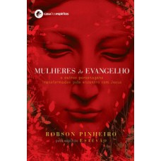 Mulheres do Evangelho Mulheres do Evangelho