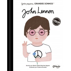 Gente pequena, Grandes sonhos: John Lennon