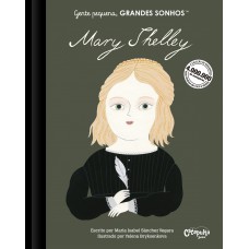 Gente pequena: Grandes sonhos: Mary Shelley