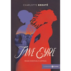 Jane Eyre: edição comentada e ilustrada Jane Eyre: edição comentada e ilustrada