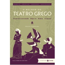 O melhor do teatro grego: edição comentada O melhor do teatro grego: edição comentada