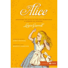 Alice: edição comentada e ilustrada (Com tradução de Maria Luiza Borges, vencedora do Prêmio Jabuti)