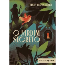 O jardim secreto (Com apresentação de Rodrigo Lacerda, vencedor do Prêmio Jabuti)