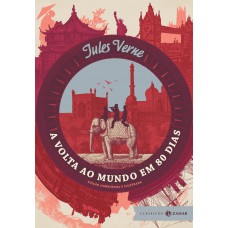 A volta ao mundo em 80 dias: edição comentada e ilustrada (Capa dura)