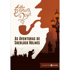 As aventuras de Sherlock Holmes: edição bolso de luxo - Clássico da literatura policial