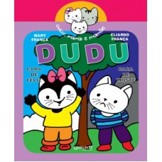 Dudu cara de feliz, Dudu cara de triste