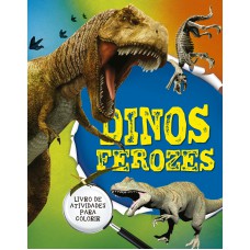 Dinos ferozes - Livro 1 Dinos ferozes - Livro 1