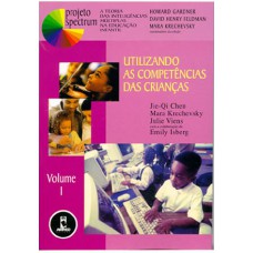 Utilizando as Competências das Crianças Utilizando as Competências das Crianças