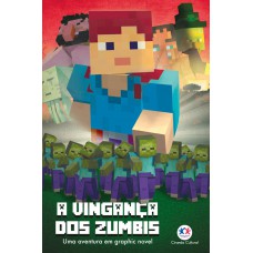 Minecraft - A Vingança dos Zumbis - Livro 2