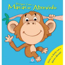 Brinque com o macaco atrevido