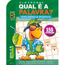 Almanaque Qual é a Palavra? Inteligência Positiva Almanaque Qual é a Palavra? Inteligência Positiva