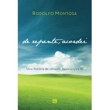 De repente, acordei — Ficção metafísica