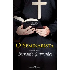 O Seminarista O Seminarista