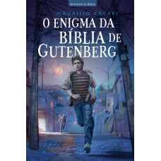 O enigma da Bíblia de Gutenberg — Ficção infantojuvenil