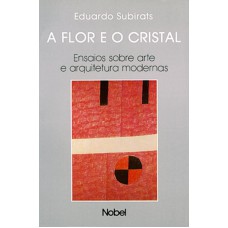 A flor e o cristal A flor e o cristal