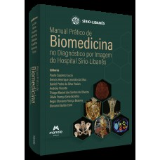 Manual Prático de Biomedicina no Diagnóstico por Imagem do Hospital Sírio-Libanês Manual Prático de Biomedicina no Diagnóstico por Imagem do Hospital Sírio-Libanês