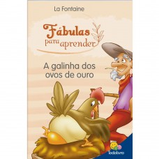Fábulas para Aprender:Galinha dos Ovos de...