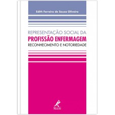 Representação social da profissão enfermagem