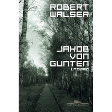 Jakob Von Gunten Jakob Von Gunten