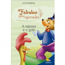 Fábulas para Aprender: Raposa e o Galo, A