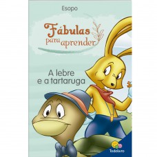 Fábulas para Aprender: Lebre e a Tartaruga, A