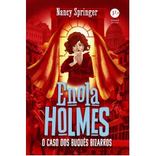 Enola Holmes: O caso dos buquês bizarros