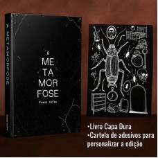 A Metamorfose de Franz Kafka - Livro Capa Dura - Edição Especial com Cartela de Adesivos
