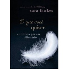 O que você quiser O que você quiser
