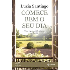Comece bem o seu dia Comece bem o seu dia