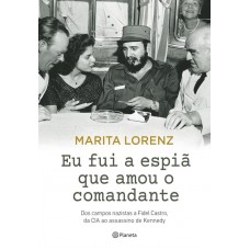 Eu fui a espiã que amou o comandante Eu fui a espiã que amou o comandante