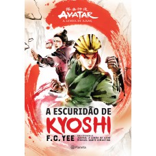 A escuridão de Kyoshi A escuridão de Kyoshi